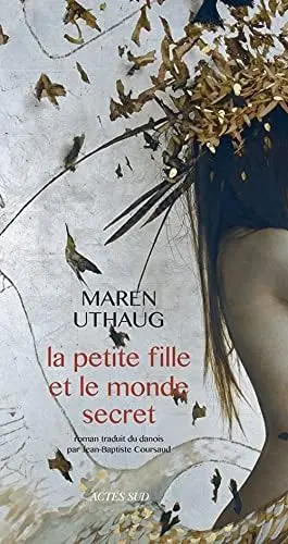 Couverture du livre: La petite fille et le monde secret