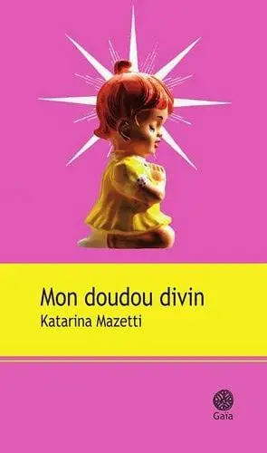 Couverture du livre: Mon doudou divin
