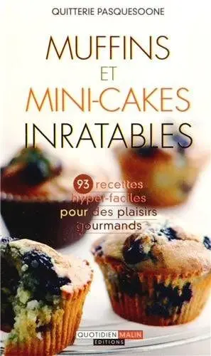 Couverture du livre: Muffins et mini-cakes inratables