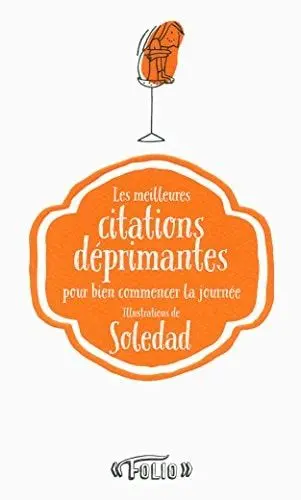 Couverture du livre: Les meilleures citations déprimantes pour bien commencer la journée