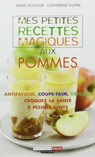 Couverture du livre: Mes petites recettes magiques aux pommes