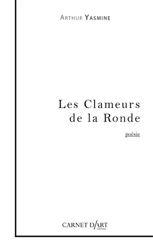 Couverture du livre: Les clameurs de la Ronde