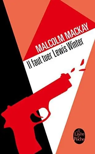 Couverture du livre: Il faut tuer Lewis Winter
