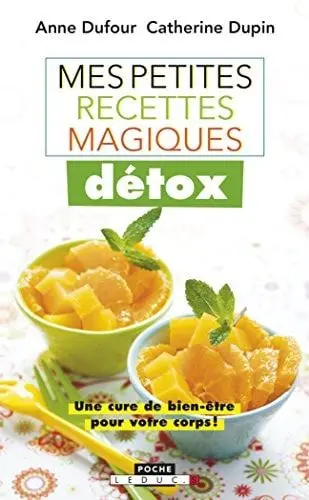 Couverture du livre: Mes petites recettes magiques détox