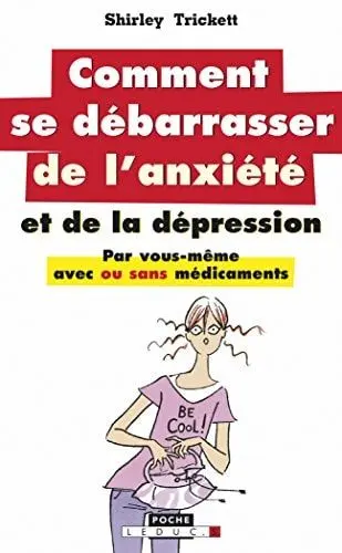 Couverture du livre: Comment se débarrasser de l'anxiété et de la dépression