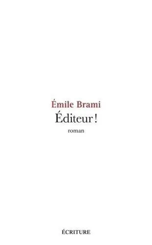 Couverture du livre: Éditeur !