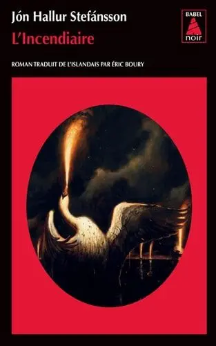 Couverture du livre: L'incendiaire