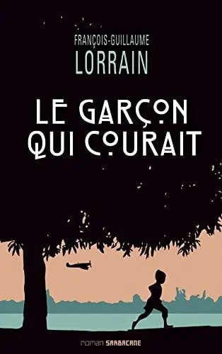 Couverture du livre: Le garçon qui courait