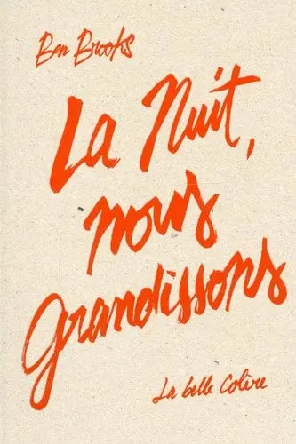 Couverture du livre: La nuit, nous grandissons