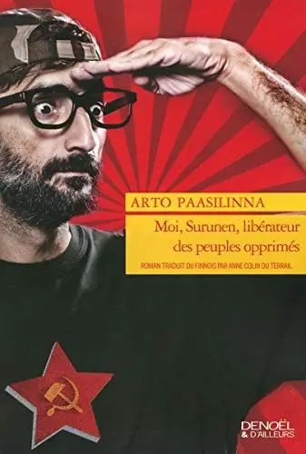 Couverture du livre: Moi, Surunen, libérateur des peuples opprimés