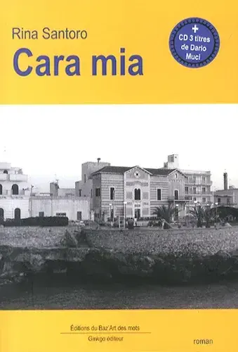 Couverture du livre: Cara mia