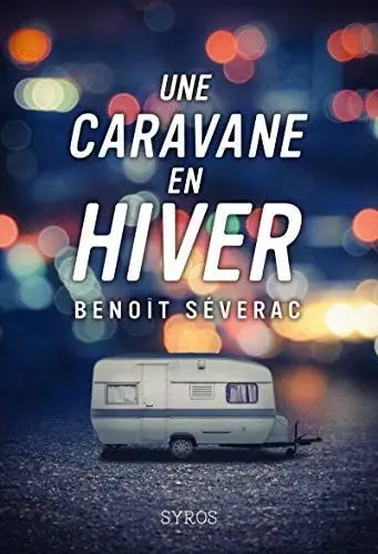 Couverture du livre: Une caravane en hiver