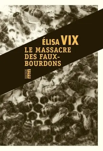 Couverture du livre: Le massacre des faux-bourdons