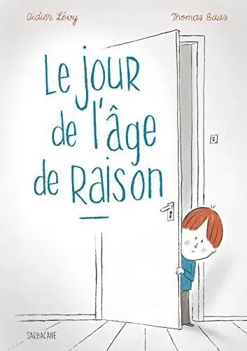 Couverture du livre: Le jour de l'âge de raison