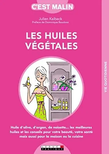 Couverture du livre: Les huiles végétales