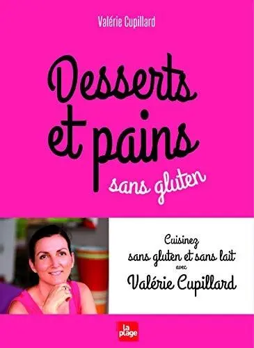 Couverture du livre: Desserts et pains sans gluten