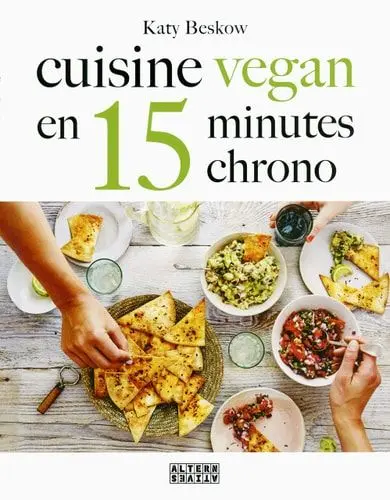 Couverture du livre: Cuisine vegan en 15 minutes chrono