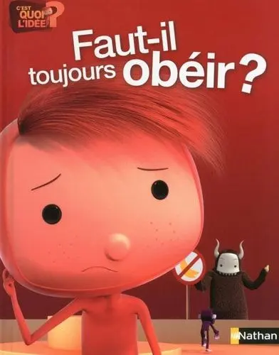 Couverture du livre: Faut-il toujours obéir ?