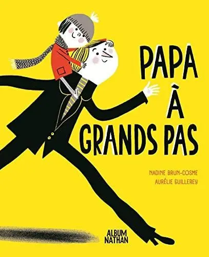 Couverture du livre: Papa à grands pas
