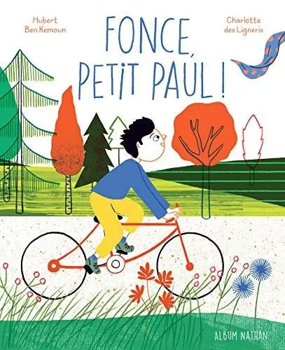 Couverture du livre: Fonce, petit Paul !