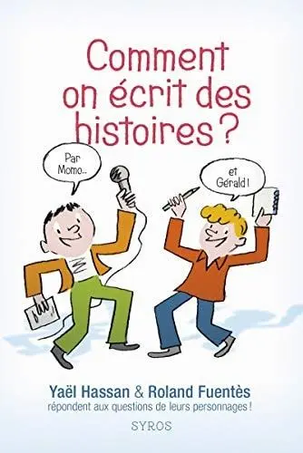 Couverture du livre: Comment on écrit des histoires ?