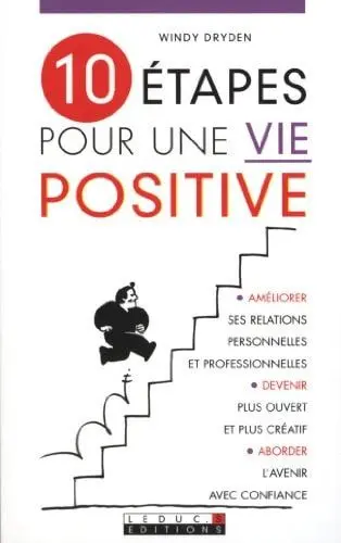 Couverture du livre: 10 étapes pour une vie positive
